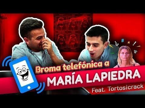 María Lapiedra #ENP (Broma telefónica feat Tortosicrack)