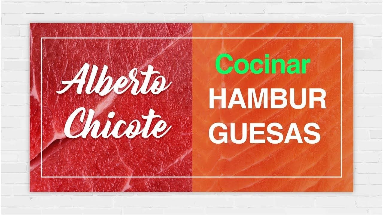 9828 Alberto Chicote nos enseña como FREIR y MONTAR una HAMBURGUESA
