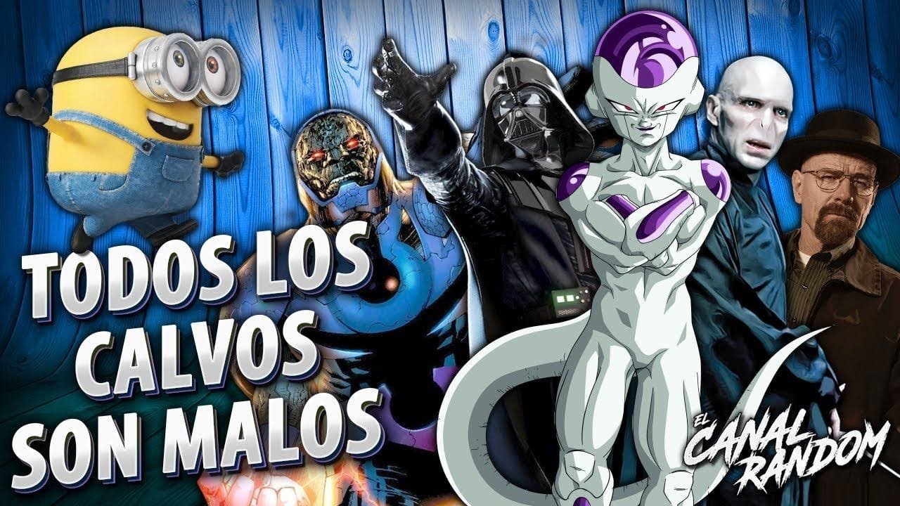 ¿Por qué todos los calvos son malos?