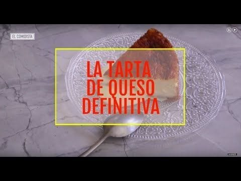 EL COMIDISTA | Receta de la TARTA DE QUESO perfecta