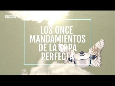 los-11-mandamientos-de-la-buena-sopa-el-comidista-1 Los 11 mandamientos de la buena sopa | El Comidista