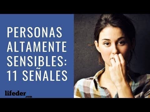 11 Señales de que Eres una Persona Altamente Sensible (PAS)