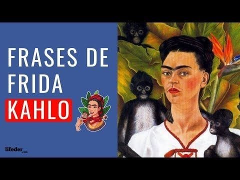 51-bonitas-frases-de-frida-kahlo-narradasf09f8ea8 51 Bonitas Frases de Frida Kahlo (Narradas)????
