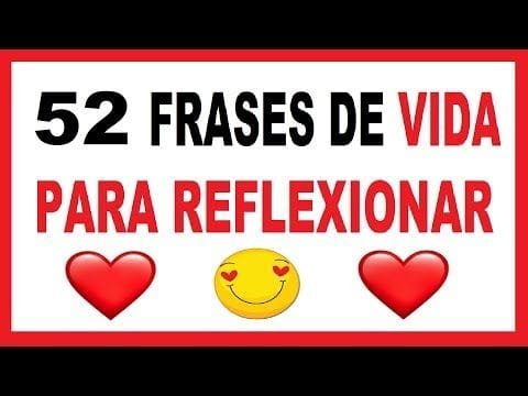 52 Frases de la Vida Para Reflexionar y Pensar Cortas y Bonitas