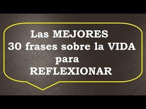 frases-de-la-vida-para-reflexionar-y-pensar Frases de la Vida para Reflexionar y Pensar