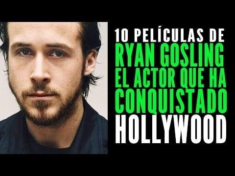 Las 10 mejores películas de Ryan Gosling ????????