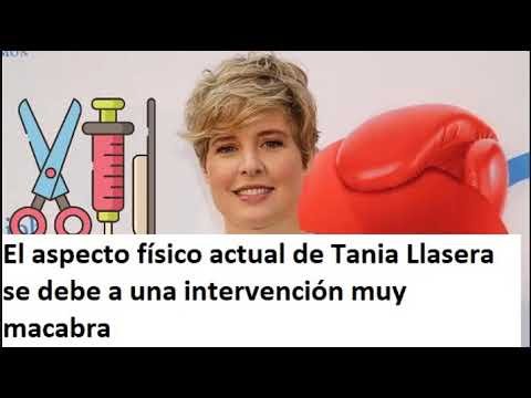 El aspecto físico actual de Tania Llasera se debe a una intervención muy macabra