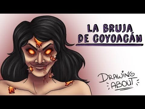 LA BRUJA DE COYOACÁN | Draw My Life ¿Te acuerdas de?