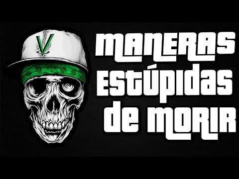MANERAS ESTUPIDAS DE MORIR EN GTA 5