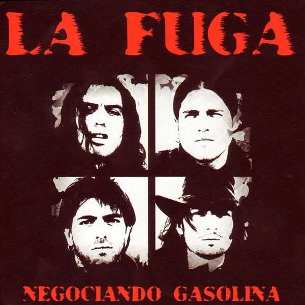 LA-FUGA-NEGOCIANDO-GASOLINA-CD-LP frases de la fuga