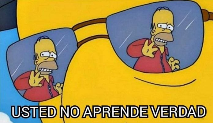 Usted no aprende verdad