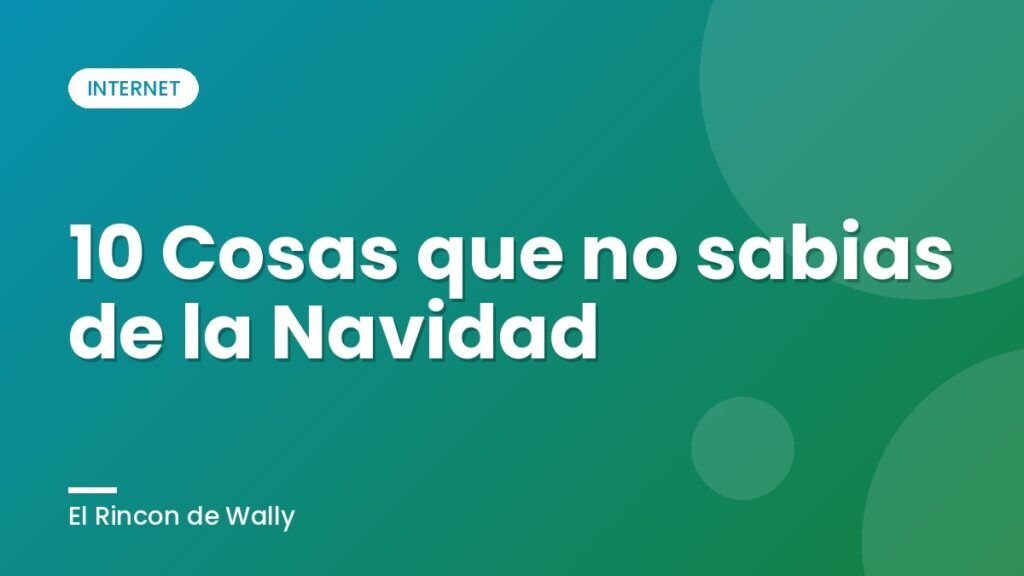 10 Cosas que no sabias de la Navidad