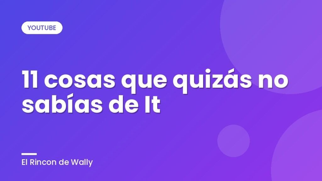 11 cosas que quizás no sabías de It