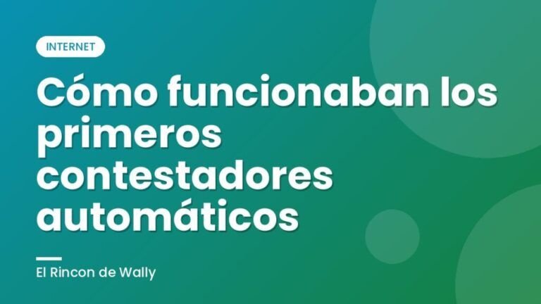 Cómo funcionaban los primeros contestadores automáticos