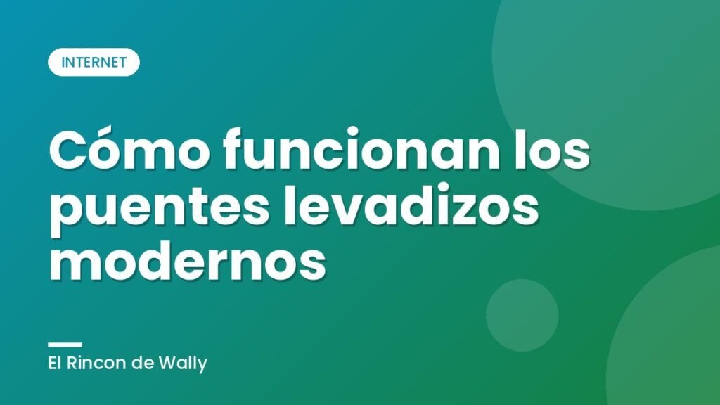 Cómo funcionan los puentes levadizos modernos