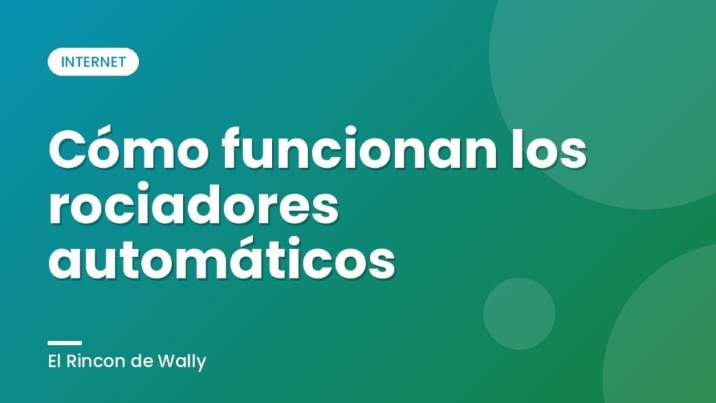 Cómo funcionan los rociadores automáticos Cómo funcionan los rociadores automáticos