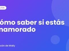 Cómo saber si estás enamorado