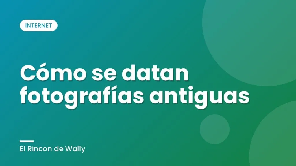 Cómo se datan fotografías antiguas Cómo se datan fotografías antiguas