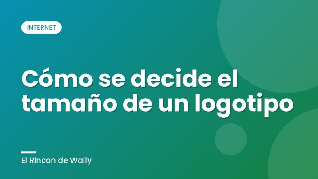 Cómo se decide el tamaño de un logotipo