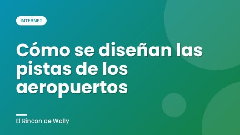 Cómo se diseñan las pistas de los aeropuertos