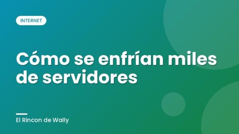 Cómo se enfrían miles de servidores