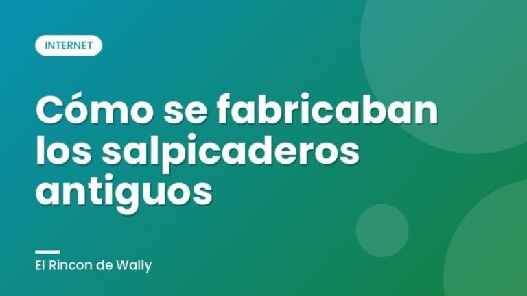 Cómo se fabricaban los salpicaderos antiguos