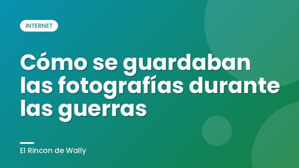 Cómo se guardaban las fotografías durante las guerras