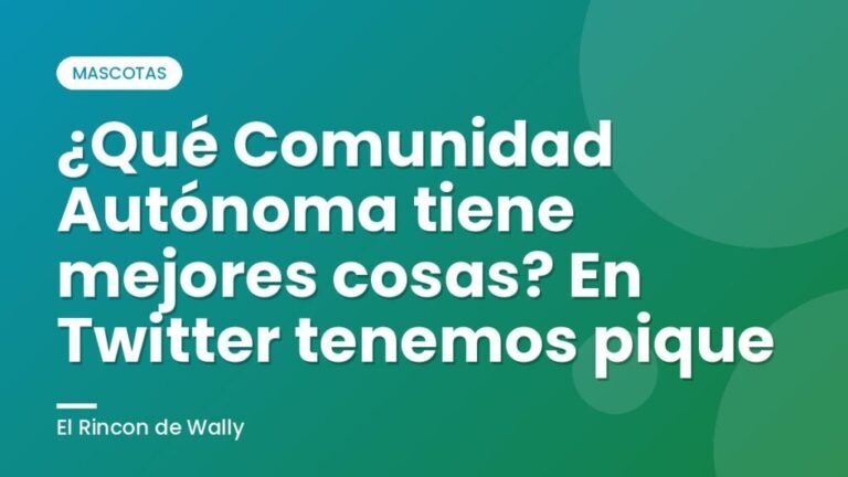¿Qué Comunidad Autónoma tiene mejores cosas? En Twitter tenemos pique