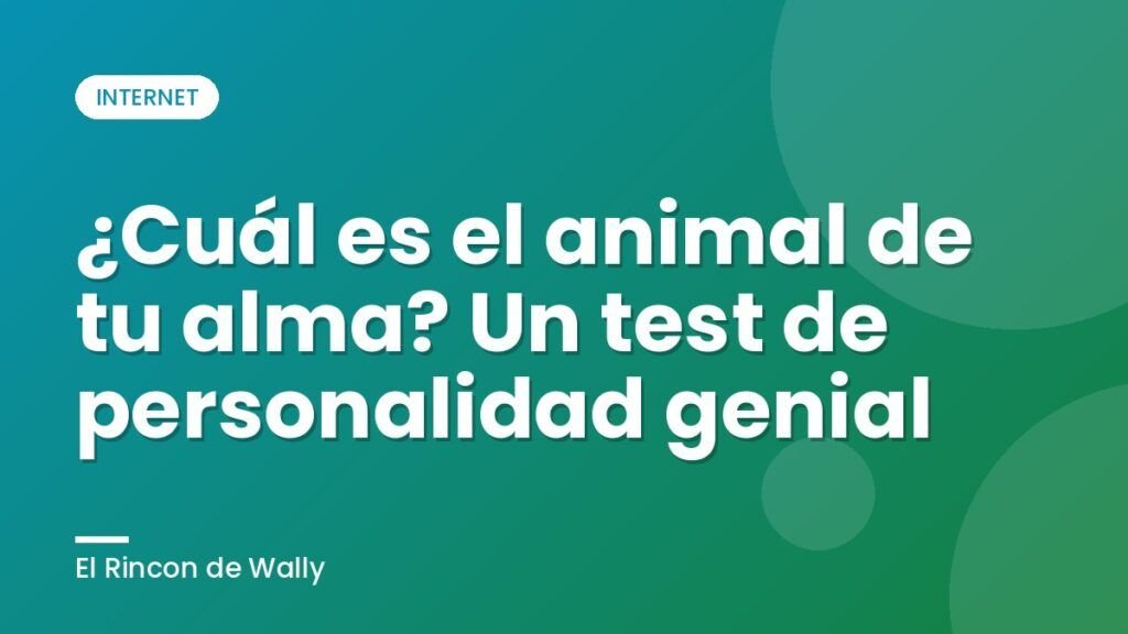 ¿Cuál es el animal de tu alma? Un test de personalidad genial