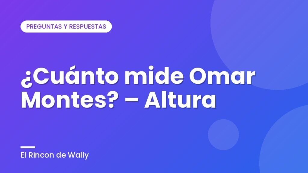 ¿Cuánto mide Omar Montes? – Altura
