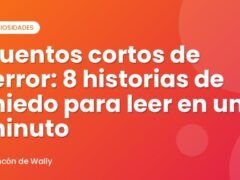 Cuentos cortos de terror: 8 historias de miedo para leer en un minuto
