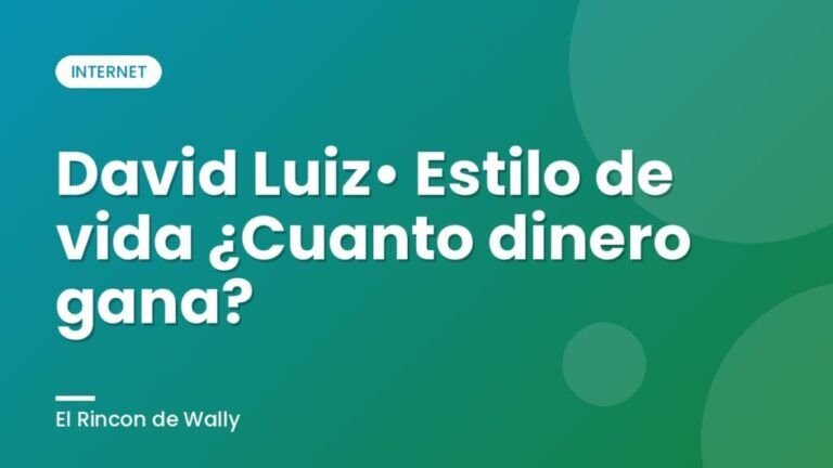 David Luiz• Estilo de vida ¿Cuanto dinero gana?