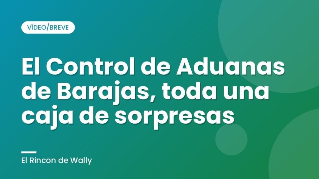 El Control de Aduanas de Barajas, toda una caja de sorpresas