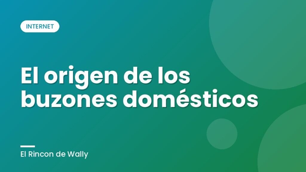 El origen de los buzones domésticos