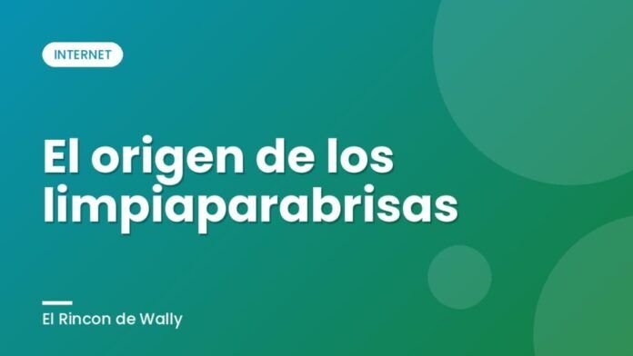El origen de los limpiaparabrisas