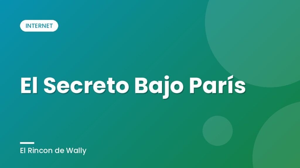 El Secreto Bajo París El Secreto Bajo París