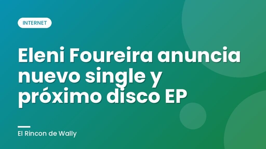 Eleni Foureira anuncia nuevo single y próximo disco EP Eleni Foureira anuncia nuevo single y próximo disco EP