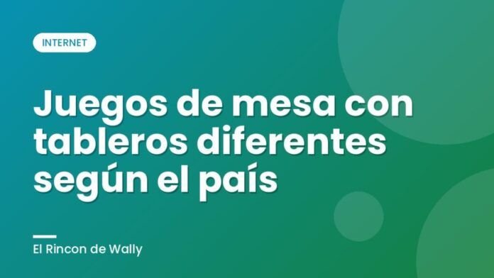 Juegos de mesa con tableros diferentes según el país