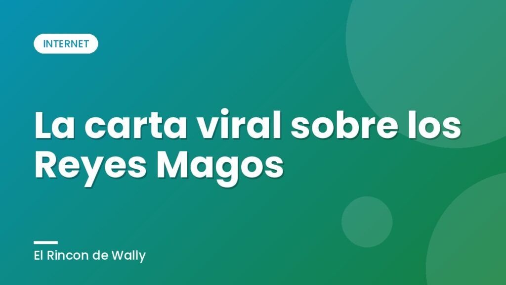La carta viral sobre los Reyes Magos