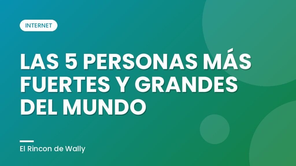 LAS 5 PERSONAS MÁS FUERTES Y GRANDES DEL MUNDO
