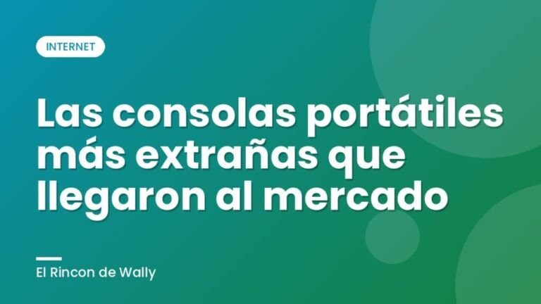 Las consolas portátiles más extrañas que llegaron al mercado