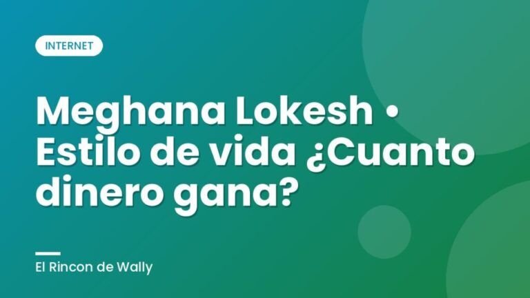 Meghana Lokesh • Estilo de vida ¿Cuanto dinero gana?