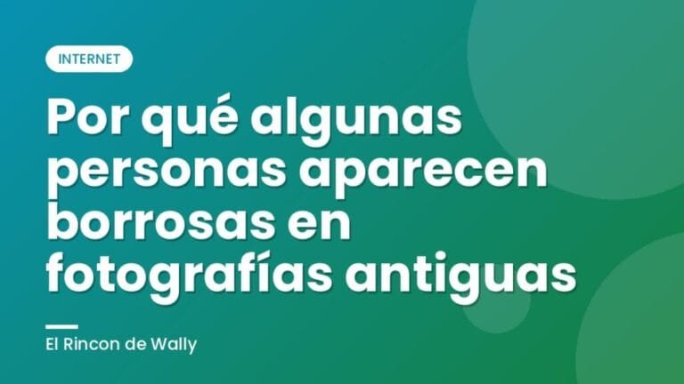 Por qué algunas personas aparecen borrosas en fotografías antiguas