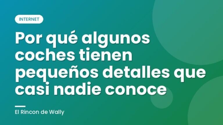 Por qué algunos coches tienen pequeños detalles que casi nadie conoce