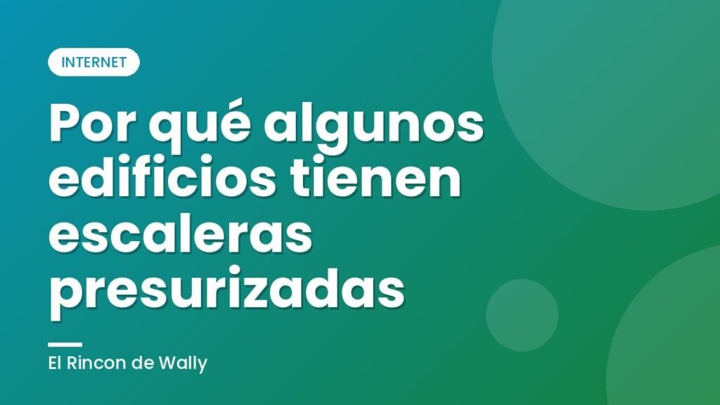 Por qué algunos edificios tienen escaleras presurizadas
