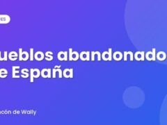 Pueblos abandonados de España