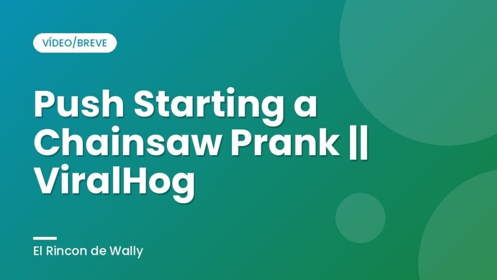 Push Starting a Chainsaw Prank || ViralHog