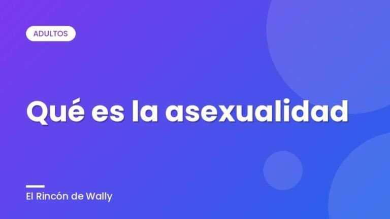 Qué es la asexualidad