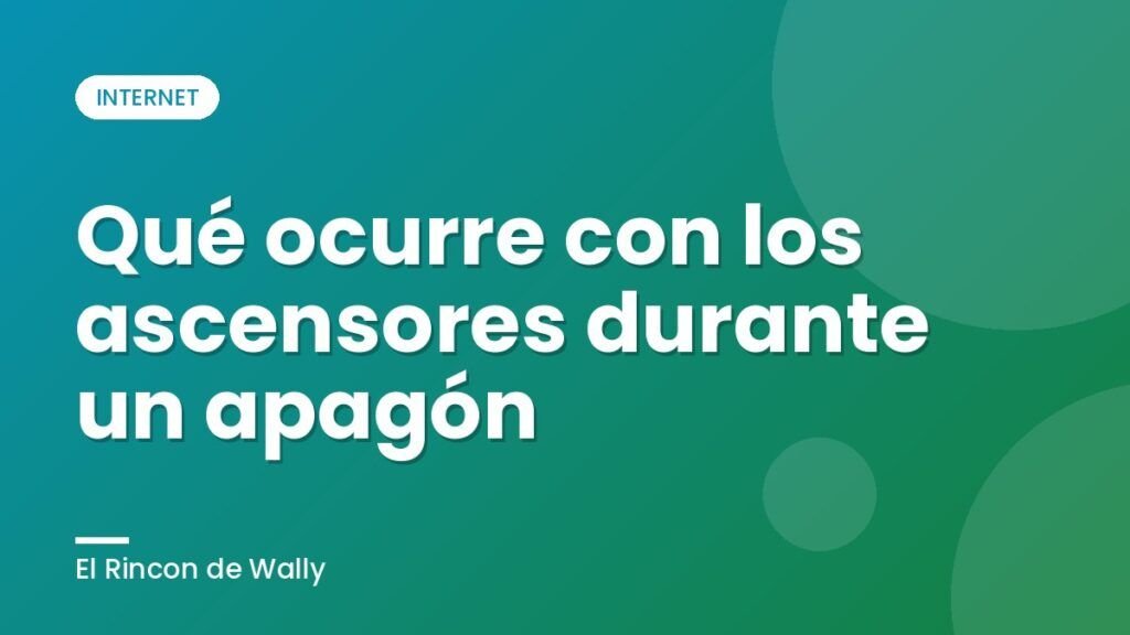 Qué ocurre con los ascensores durante un apagón