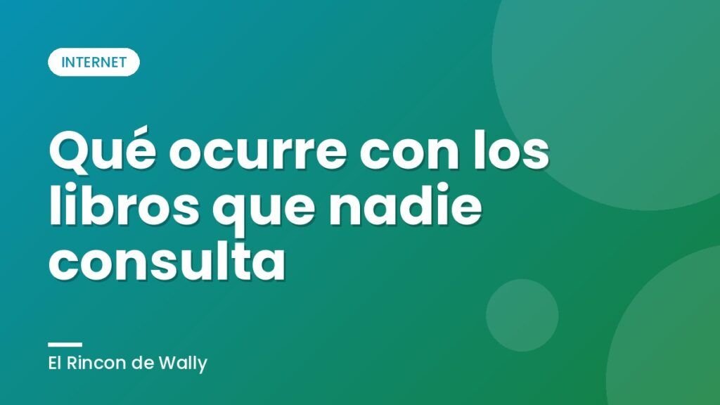 Qué ocurre con los libros que nadie consulta Qué ocurre con los libros que nadie consulta